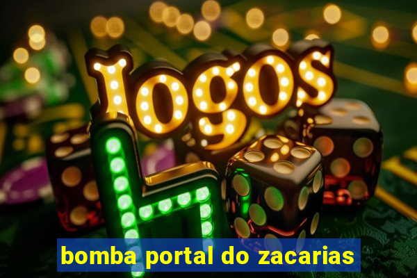 bomba portal do zacarias